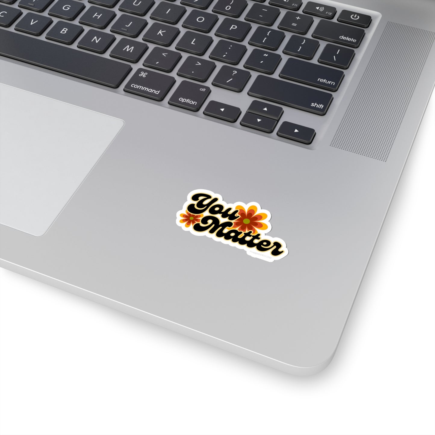 You Matter Kiss-Cut Stickers